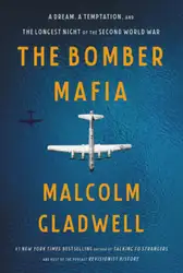 دانلود کتاب The Bomber Mafia: A Dream, a Temptation, and the Longest Night of the Second World War