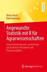 دانلود کتاب Angewandte Statistik mit R für Agrarwissenschaften: Versuchsplanung und -auswertung mit konkreten Beispielen und Übungsaufgaben