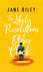 دانلود کتاب The Likely Resolutions of Oliver Clock