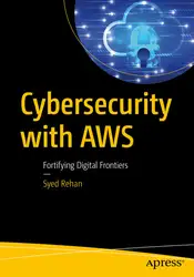 Cybersecurity with AWS:... image