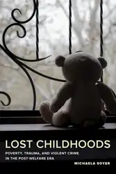 Lost Childhoods: Poverty,... image