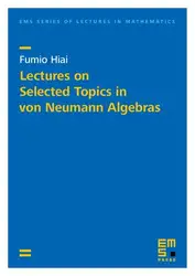 دانلود کتاب Lectures on Selected Topics in von Neumann Algebras