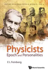 دانلود کتاب Physicists: Epoch And Personalities