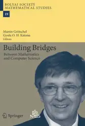 دانلود کتاب Building bridges: Between mathematics and computer science