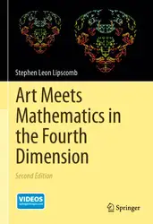 دانلود کتاب Art Meets Mathematics in the Fourth Dimension