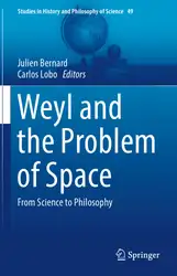دانلود کتاب Weyl and the Problem of Space: from science to philosophy