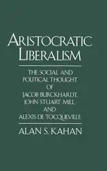 Aristocratic Liberalism: The... image