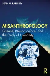 Misanthropology: Science, Pseudoscience,... image