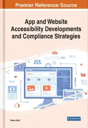 دانلود کتاب App and Website Accessibility Developments and Compliance Strategies