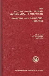 دانلود کتاب The William Lowell Putnam mathematical competition: Problems and solutions 1938-1964