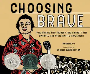 دانلود کتاب Choosing Brave: How Mamie Till-Mobley and Emmett Till Sparked the Civil Rights Movement