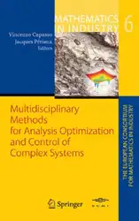 دانلود کتاب Multidisciplinary Methods for Analysis, Optimization and Control of Complex Systems (Mathematics in Industry / The European Consortium for Mathematics in Industry) (v. 6)