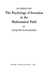 دانلود کتاب The Psychology of Invention in the Mathematical Field