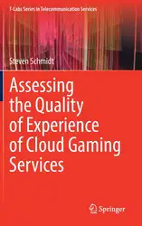 دانلود کتاب Assessing the Quality of Experience of Cloud Gaming Services