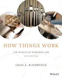 دانلود کتاب How Things Work: The Physics of Everyday Life