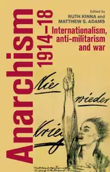Anarchism, ۱۹۱۴-۱۸: Internationalism,... image