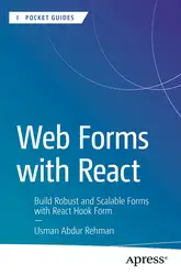 دانلود کتاب Web Forms with React: Build Robust and Scalable Forms with React Hook Form