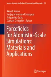 Download Forcefields for Atomistic-Scale Simulations: Materials and Applications