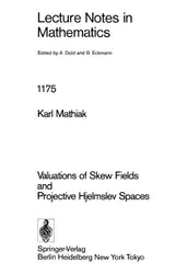 دانلود کتاب Valuations of Skew Fields and Projective Hjelmslev Spaces