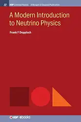 دانلود کتاب A Modern Introduction to Neutrino Physics