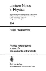 دانلود کتاب Fluides heterogenes et reactifs: ecoulements et transferts