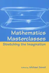 دانلود کتاب Mathematics Masterclasses: Stretching the Imagination