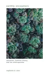 Earthly Encounters: Sensation,... image