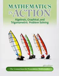Download Mathematics in Action: Algebraic, Graphical, and Trigonometric Problem Solving, 4th Edition