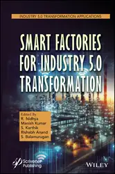 دانلود کتاب Smart Factories for Industry 5.0 Transformation