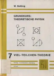 دانلود کتاب Grundkurs Theoretische Physik 7. Viel-Teilchen-Theorie