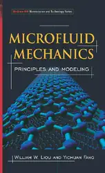 Microfluid Mechanics: Parinciples... image