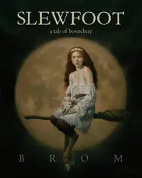 Slewfoot: A Tale... image