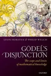دانلود کتاب Gödel’s disjunction : the scope and limits of mathematical knowledge