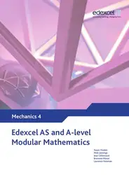 Download Edexcel AS and A Level Modular Mathematics Mechanics 4 M4 (Edexcel GCE Modular Maths)