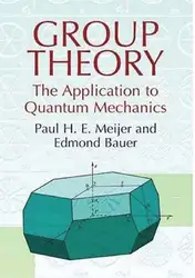Download Group Theory: The Application to Quantum Mechanics