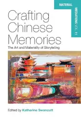 Crafting Chinese Memories:... image