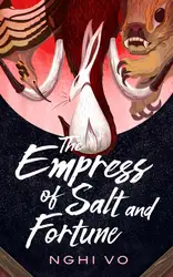 دانلود کتاب The Empress of Salt and Fortune
