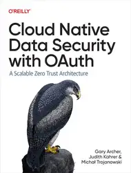 دانلود کتاب Cloud Native Data Security with OAuth