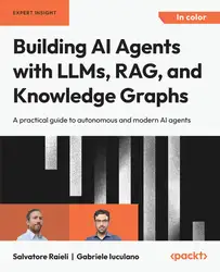 دانلود کتاب Building AI Agents with LLMs, RAG, and Knowledge Graphs