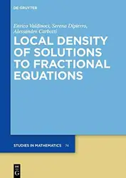 دانلود کتاب Local Density of Solutions to Fractional Equations