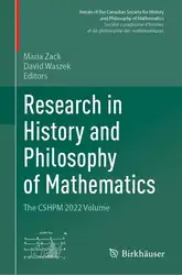 دانلود کتاب Research in History and Philosophy of Mathematics: The CSHPM 2022 Volume