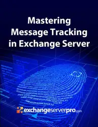 Mastering Message Tracking... image