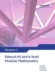 Download Edexcel AS and A Level Modular Mathematics Mechanics 5 M5 (Edexcel GCE Modular Maths)