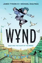 Download Wynd, Book One: The Flight of the Prince