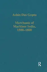 دانلود کتاب Merchants of Maritime India, 1500–1800