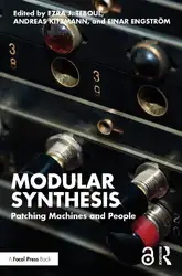 دانلود کتاب Modular Synthesis: Patching Machines and People